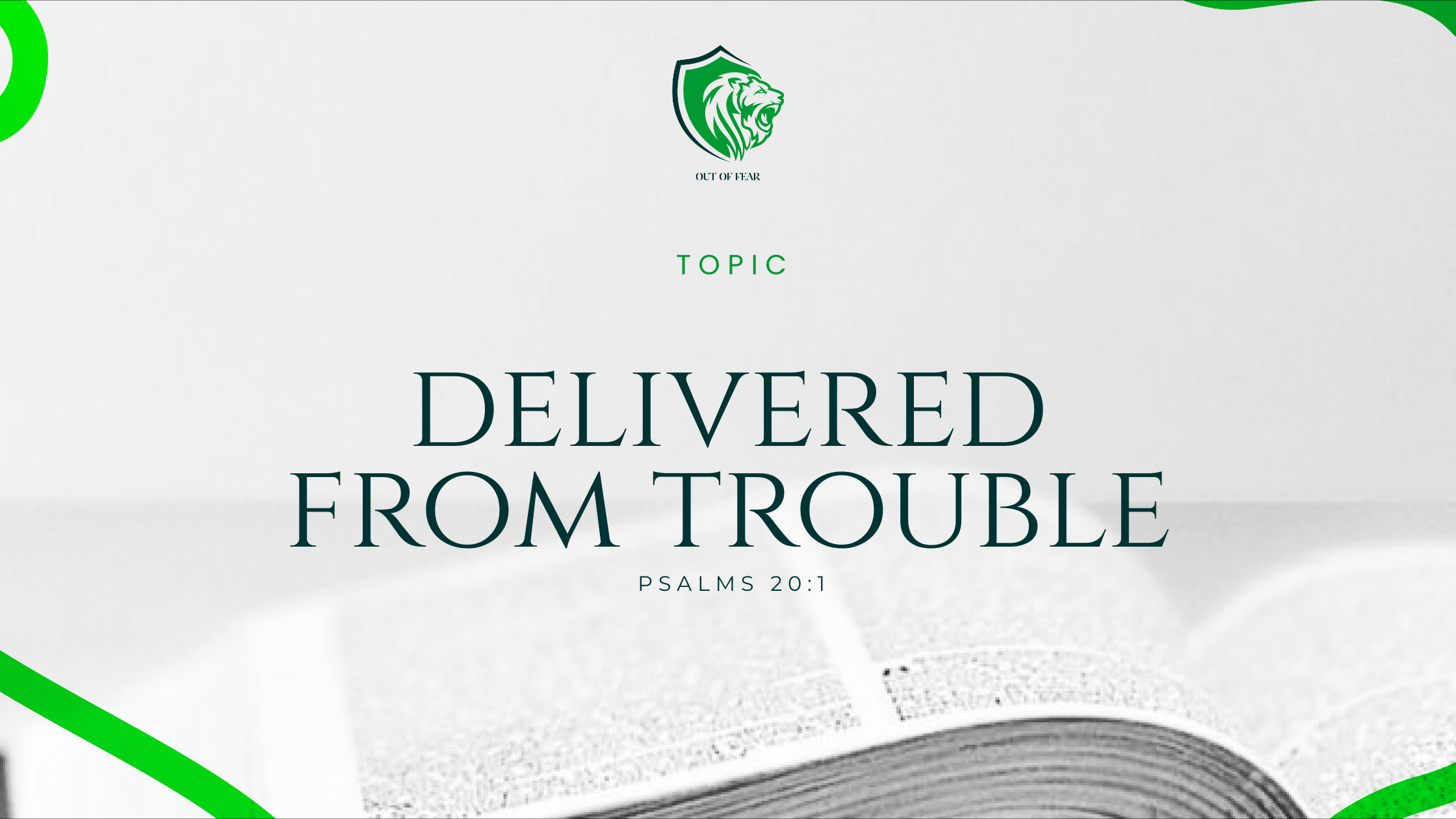 Delivered from trouble